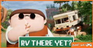 تحميل لعبة RV There Yet